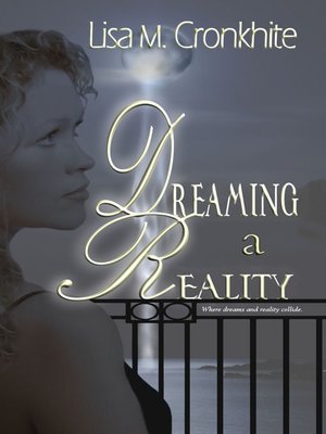 cover image of Dreaming a Reality